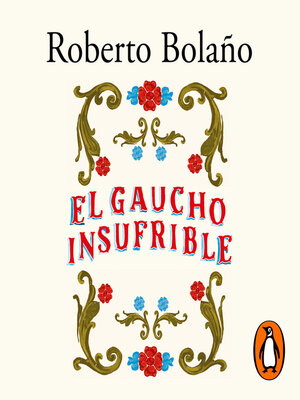 cover image of El gaucho insufrible